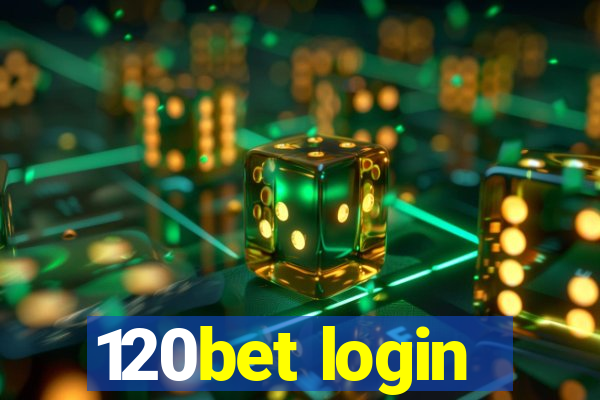 120bet login